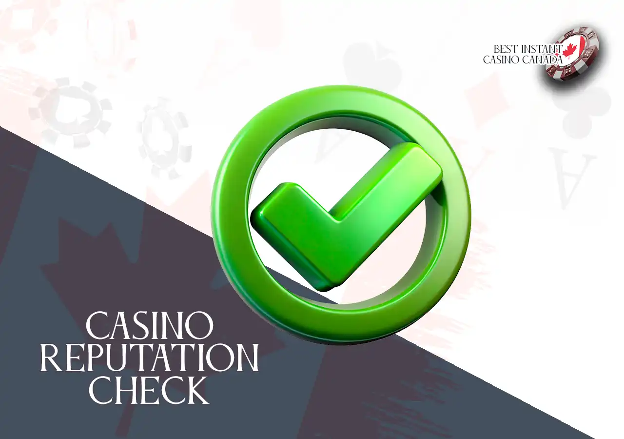 How to Check the Reputation of an Instant Casino in Canada